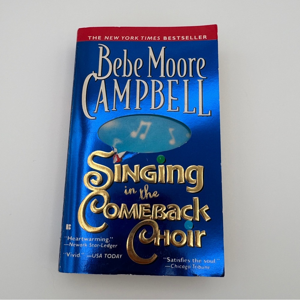 4 books for $16 - SINGING IN THE COMEBACK CHOIR by Bebe Moore Campbell